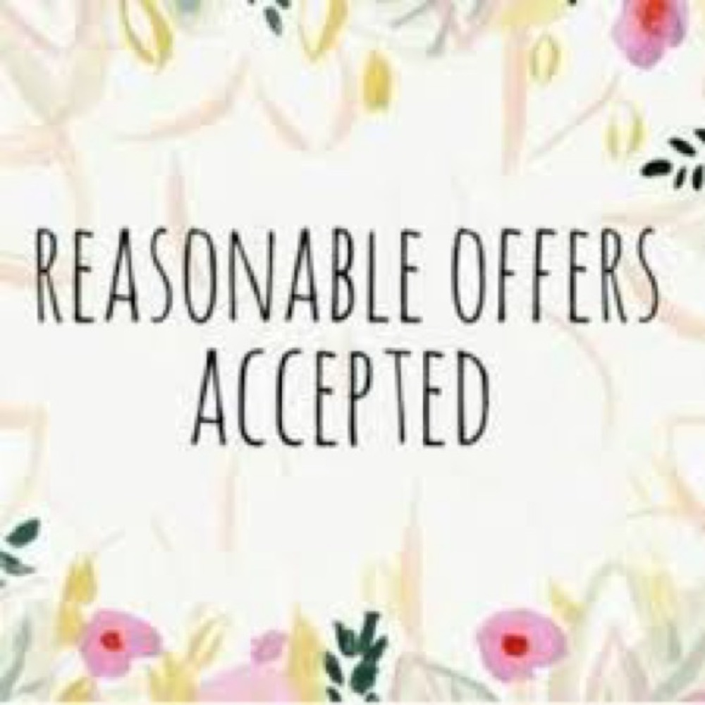 Reasonable offers accepted